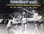 Pozrite si výstavu o histórii ženského basketbalu v Košiciach