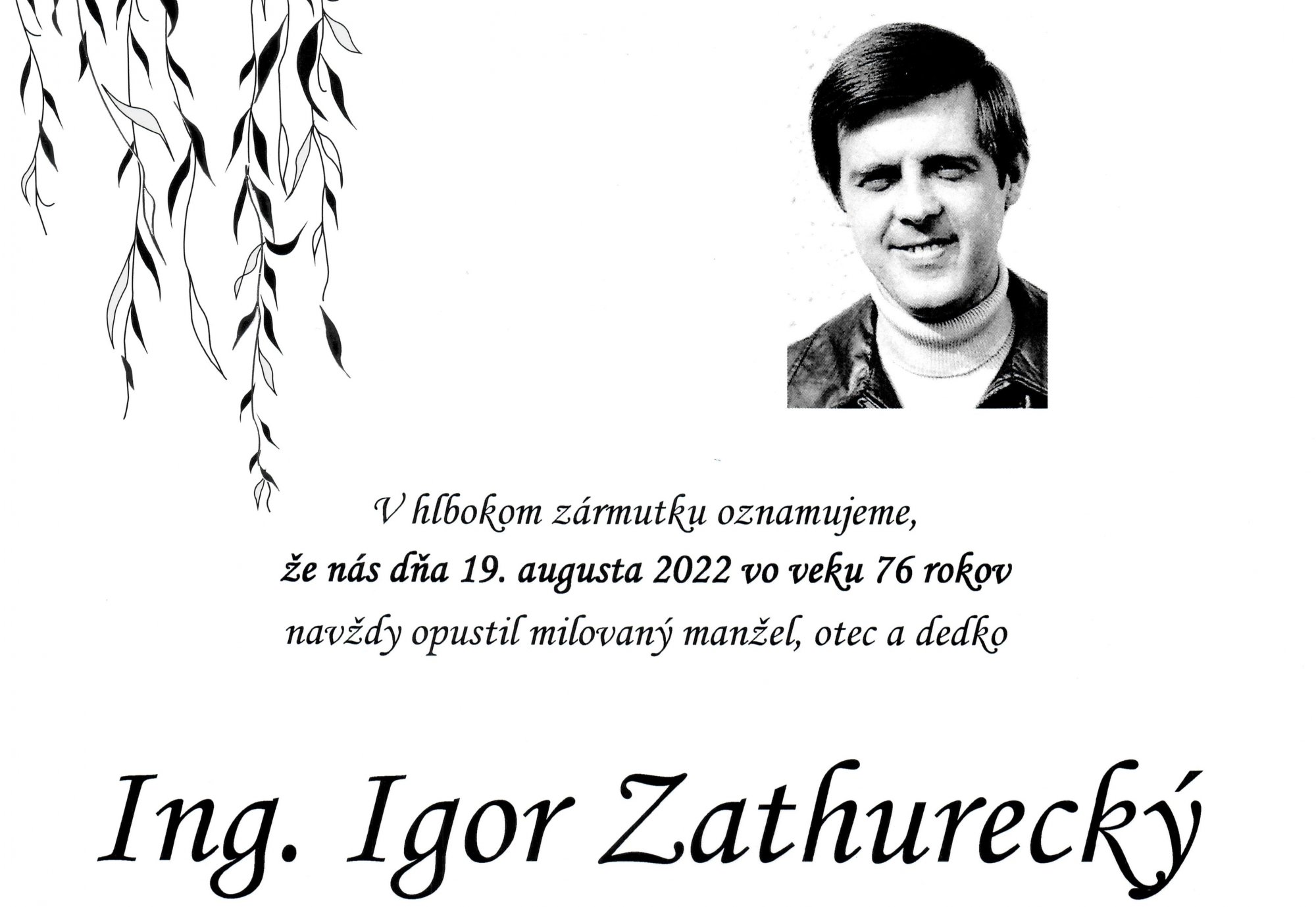 Smútočné oznámenie, skonal Igor Zathurecký